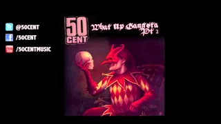 What Up Gangsta Pt 2 by 50 Cent | 50 Cent Music