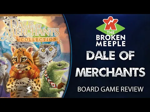 Dale of Merchants Review - The Broken Meeple