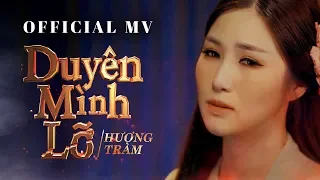 DUYÊN MÌNH LỠ