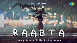 Raabta | Lyrical Video | The Shining Tone | Alisha Rodriques | Saregama Fresh | IndieMusic