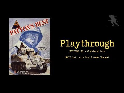 Patton's Best [Episode 39] - Playthrough