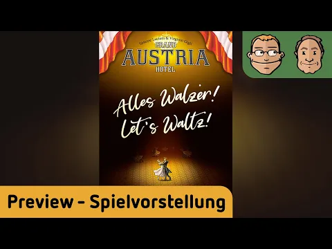 Let's Waltz! - 1. Erweiterung für Grand Austria Hotel - Brettspiel - Spielvorstellung - Kickstarter