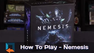 How To Play - Nemesis