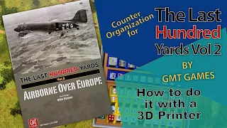 GMT - The Last Hundred Yards Airborne Over Europe - 3D Counter Trays