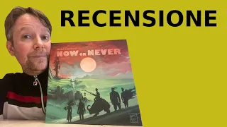 Now or Never - Analisi critica