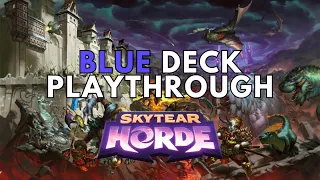 Skytear Horde Playthrough | Blue Deck