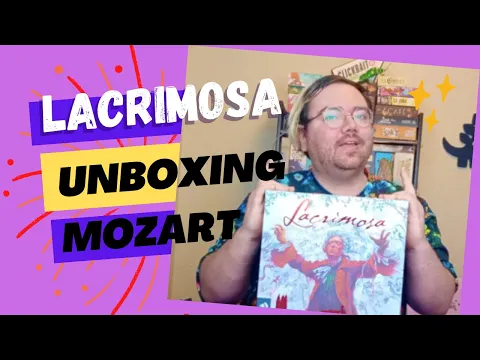 Lacrimosa - Unboxing Mozart