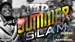 Dice Masters Two Team Takedown: Pre Summer Slam || Round 2 (SuperK vs rawtravel)