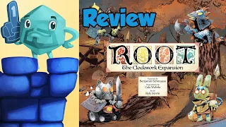 Root: The Clockwork Expansion Review - with Mike DiLisio
