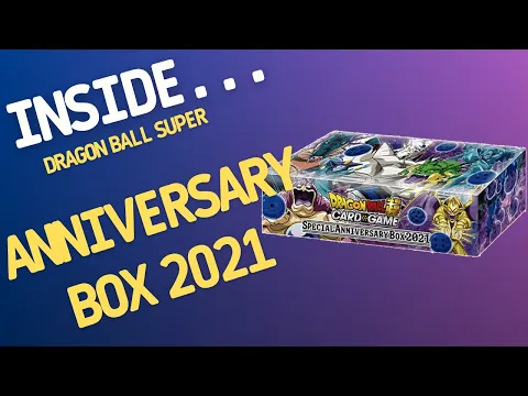 Inside…Dragon Ball Super Card Game: Special Anniversary Box 2021 (4K 60fps)