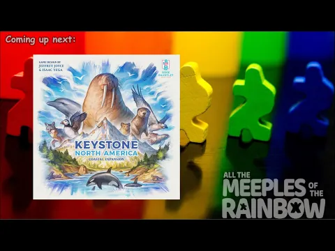 All the Games with Steph: Keystone: North America Coastal Expansion Second Edition - Teach