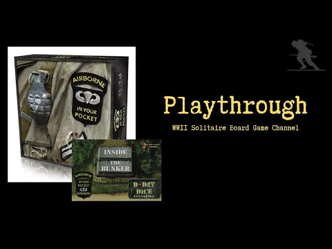 Airborne In Your Pocket: Inside The Bunker - Solo Playthrough (Advanced Rules and Bunker Commander)