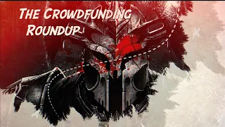 The Crowdfunding Roundup, February 14th - 20th