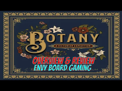 Botany Board Game Overview & Review