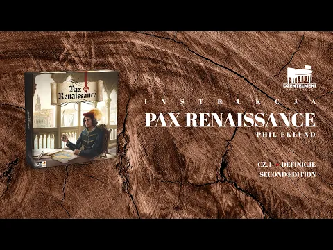 Instrukcja: Pax Renaissance (2ed) cz I Definicje
