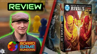 Tim's Review & Rundown On DC Deck-Building Game: Rivals – The Flash vs The Reverse-Flash
