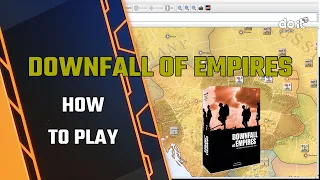 DOWNFALL OF EMPIRES - HOW TO PLAY