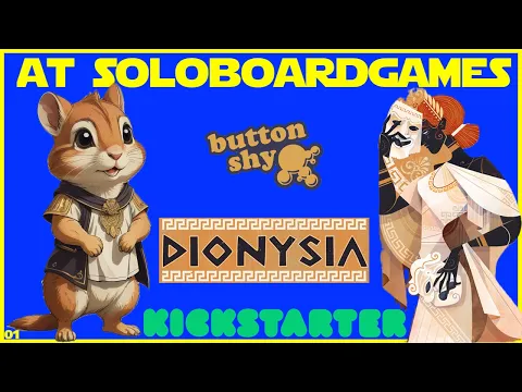 Dionysia Solo Playthrough | Watch | Learn | Play | kickstarter Buttonshy