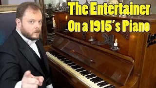 The Entertainer on a 1915´s Piano