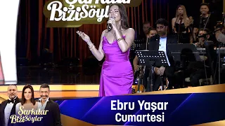 Ebru Yaşar - CUMARTESİ