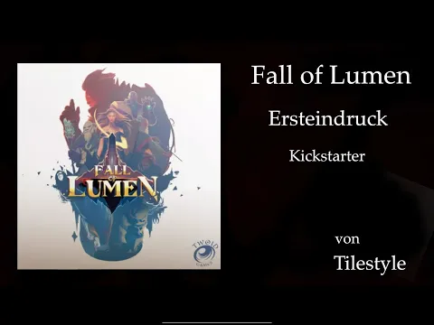 Fall of Lumen - Twoid Games - Ersteindruck