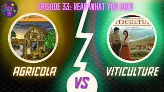 Reap what you sow: Viticulture vs Agricola