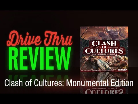 [DriveThruReview] #727: "Clash of Cultures: Monumental Edition"