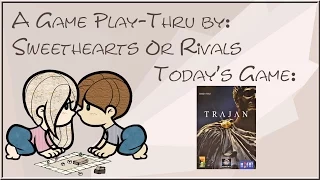 SHoR Play-Thru: Trajan