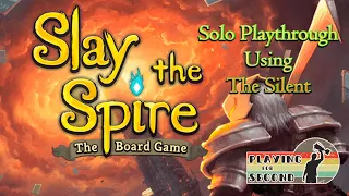 Slay the Spire - The Silent - 2026 Solo Challenge
