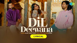 Dil Deewana Written by Badshah | Lyrical | Ritika Rai | Aankit kholia | Sahil Arya