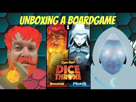 Unboxing Dice Throne Season One Rerolled Barbarian VS Moon Elf
