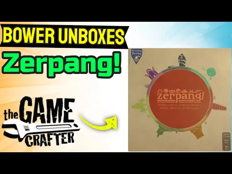Bower Unboxes Zerpang!