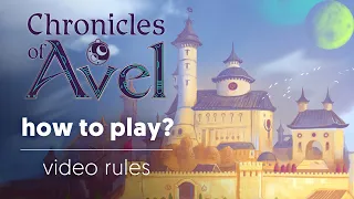 How to play Chronicles of Avel - official video rules