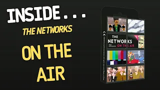 Inside…The Networks: On the Air (4K60fps)