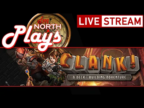 Clank: A Deck-Building Adventure Board Game Gameplay | Deep Dungeon Dive! Twitch/YouTube Live Stream