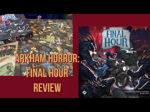 Arkham Horror: Final Hour Review