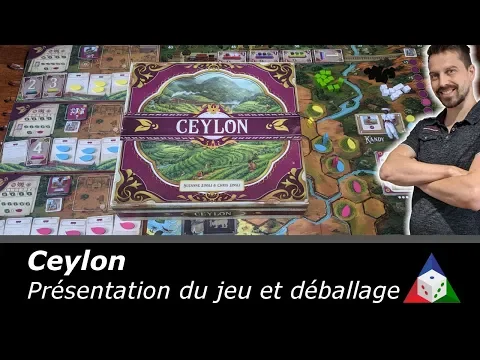 Ceylon - Présentation du jeu et déballage