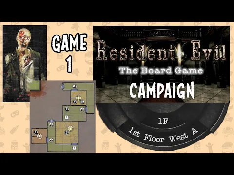 1st Floor West A | Session 1 | Resident Evil the Board Game Campaign