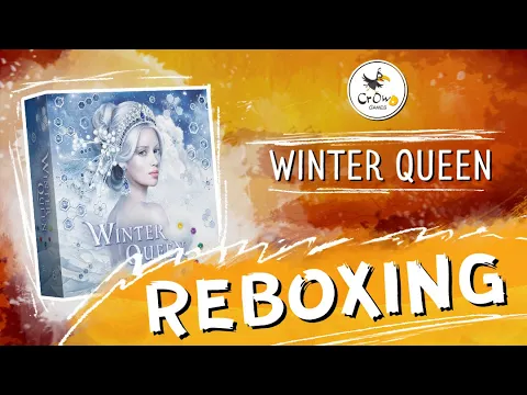 Winter Queen - Reboxing