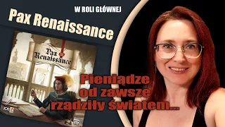 PAX RENAISSANCE - skrót zasad i wrażenia towarzyszące rozgrywce | Galakta | ION Game Design