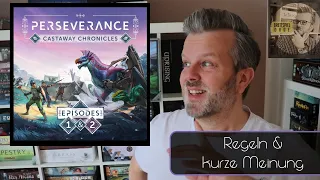 Perseverance - Episode I - Regeln und kurze Meinung