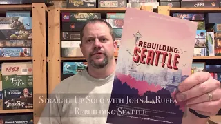 Rebuilding Seattle - Straight Up Solo with John LaRuffa