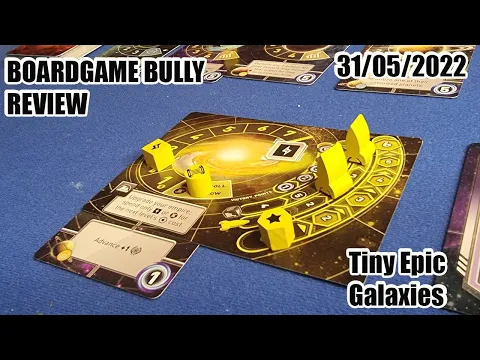Board Game Bully Presents : Tiny Epic Galaxies