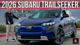 2026 Subaru Trailseeker Touring First Drive | A Shockingly Good Lifted Electric Wagon