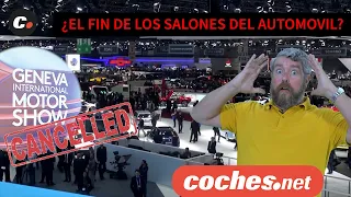 ¿Se acabaron los salones de coches? | Análisis en español | coches.net