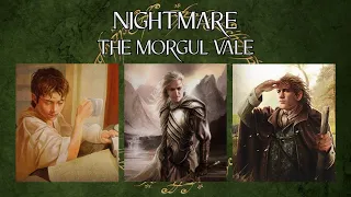 LOTR LCG Solo Progression Series - Episode 86: The Morgul Vale [Nightmare]