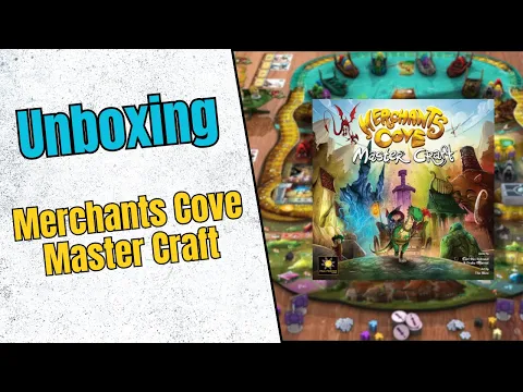 Unboxing - Merchants Cove Master Craft
