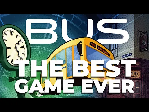 My #1 game of ALL TIME - Bus by Splotter | Right for you / Wrong for you