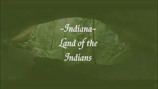 Indiana   Land of the Indians