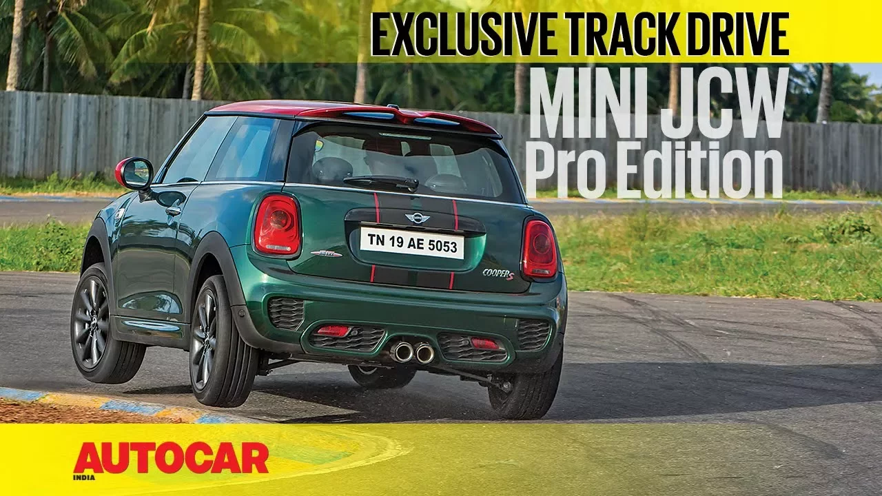 MINI JCW Pro Edition | Exclusive Track Drive | Autocar India